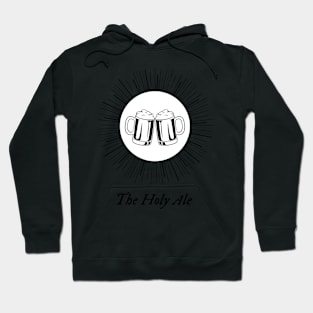 The Holy Ale Hoodie